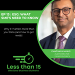 DFK’s Chaitanya Mawji joins Less Than 15 to explain why ESG isn’t just for corporates—and how small and medium businesses can benefit from aligning with environmental, social and governance expectations.